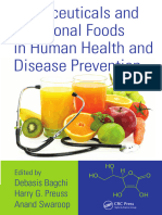 Nutraceuticals and Functional Foods in Human Health and Disease Prevention