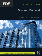 Shaping Portland Anatomy of A Healthy City Paddy Tillett Routledge