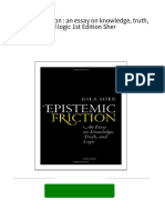 Full Epistemic Friction: An Essay On Knowledge, Truth, and Logic 1st Edition Sher Ebook All Chapters