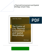 (Ebooks PDF) Download The Centre of City Thermal Environment and Spatial Morphology Junyan Yang Full Chapters