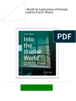 Immediate Download Into The Illusive World An Exploration of Animals Perception Paul A. Moore Ebooks 2024