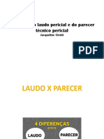 Aula 17 - Estrutura Do Laudo Pericial e Do Parecer Técnico Pericial