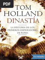 Holland - Dinastía. La Historia de Los Primeros Emperadores de Roma