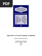 Approaches To Second Language Acquisition: Richard Towell and Roger Hawkins