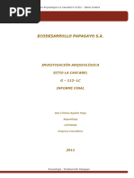 Aguilar. 2011. Investigación Arqueológica Sitio La Cascabel Informe Final