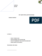 1.3 Sistemas Numéricos 1.3.1. Introducción: (N) R ( (Parte Entera), (Parte Fraccionaria) ) R