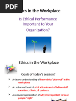 Ethics in The Workplace: Is Ethical Performance Important To Your Organization?