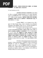 Inicio Ejecucion - Ejerce Opcion de Cobro - Se Trabe Embargo - Se Libre Deox - Solicito