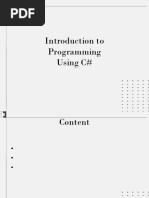 Introduction To Programming Using C#: By: Eng - Omar Islam