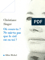 Où Cours-Tu Ne Sais-Tu Pas Que Le Ciel Est en Toi (Christiane Singer)