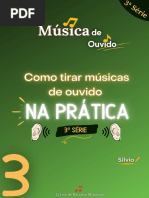 Música de Ouvido 3 Série - Prof. Silvio