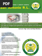 Ley 045: Contra El Racismo y Toda Forma de Discriminación. Ley 348 Ley Integral para Garantizar A Las Mujeres Una Vida Libre de Violencia