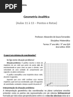 Aula 11 À 13 - Geometria Analítica I - Pontos e Equação Da Reta - Vinny