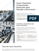 Guias Industriais Componentes Essenciais para Precisao e Movimento