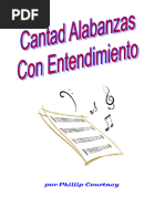 Cantad Alabanzas Con Entendimiento - Phillip Courtney