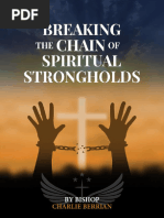 Breaking The Chains of Spiritual Strongholds