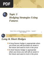 Topic 3 - Hedging Strategies Using Futures