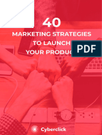 40 Marketing Strategies To Launch Your Product