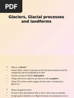 Glaciers, Glacial Processes and Landforms