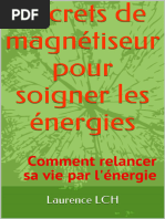 LCH Laurence Secrets de Magnétiseur Pour Soigner Les Énergies