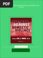 Full The War Against Domestic Violence 1st Edition Lee E. Ross Ebook All Chapters