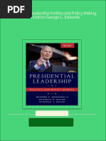 Ebooks File Presidential Leadership Politics and Policy Making 13th Edition George C. Edwards All Chapters