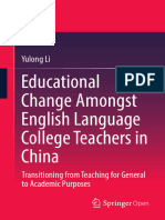 Educational Change Amongst English Language College Teachers in China Transitioning From Teaching For General To Academic... (Yulong Li)