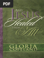 And Jesus Healed Them All - Gloria Copeland