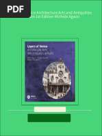 Full Download Layers of Venice Architecture Arts and Antiquities at Rialto 1st Edition Michela Agazzi PDF