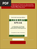 Libraryspeak A Glossary of Terms in Librarianship and Information Management First North American Edition Mary Mortimer