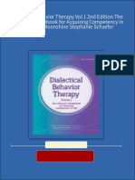 Dialectical Behavior Therapy Vol 1 2nd Edition The Clinician S Guidebook For Acquiring Competency in DBT Cathy Moonshine Stephanie Schaefer