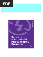 Running A Successful Photography Business 1st Edition Lisa Pritchard 2024 Scribd Download