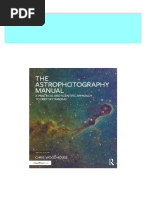 The Astrophotography Manual A Practical and Scientific Approach To Deep Sky Imaging Second Edition Chris Woodhouse 2024 Scribd Download