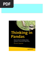 Get Thinking in Pandas: How To Use The Python Data Analysis Library The Right Way 1st Edition Hannah Stepanek Free All Chapters