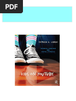 Get Kids On YouTube Technical Identities and Digital Literacies 1st Edition Patricia G Lange PDF Ebook With Full Chapters Now