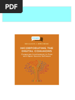 Complete Incorporating The Digital Commons Corporate Involvement in Free and Open Source Software Benjamin J. Birkinbine PDF For All Chapters