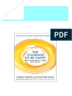 The Courage To Be Happy True Contentment Is in Your Power Ichiro Kishimi 2024 Scribd Download