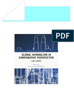 Instant Ebooks Textbook Global Journalism in Comparative Perspective 1st Edition Dhiman Chattopadhyay Download All Chapters