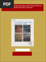 Full Embedded C Programming and The Atmel AVR 1st Edition Richard H. Barnett PDF All Chapters