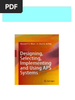 Complete Download Designing, Selecting, Implementing and Using APS Systems 1st Edition Vincent C. S. Wiers PDF All Chapters