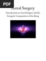 E1 Astral Surgery Introduction Astral Surgery