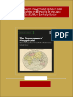 Ebooks File The Superpowers Playground Djibouti and Geopolitics of The Indo Pacific in The 21st Century 1st Edition Sankalp Gurjar All Chapters