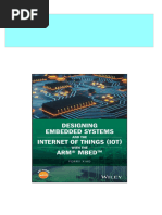 (Ebooks PDF) Download Designing Embedded Systems and The Internet of Things IoT With The ARM Mbed 1st Edition Perry Xiao Full Chapters