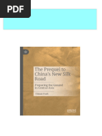 Complete The Prequel To China's New Silk Road: Preparing The Ground in Central Asia Tilman Pradt PDF For All Chapters