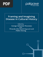 George Sebastian Rousseau, Miranda Gill, David Haycock, Malte Herwig (eds.) - Framing and Imagining Disease in Cultural History (2003, Palgrave Macmillan UK)