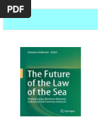 Immediate download The Future of the Law of the Sea Bridging Gaps Between National Individual and Common Interests 1st Edition Gemma Andreone (Eds.) ebooks 2024