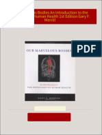 Download Our Marvelous Bodies An Introduction to the Physiology of Human Health 1st Edition Gary F. Merrill ebook All Chapters PDF