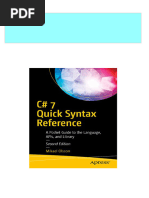 Full Download C# 7 Quick Syntax Reference: A Pocket Guide to the Language, APIs, and Library Mikael Olsson PDF DOCX