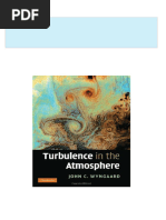 Instant Access to Turbulence in the Atmosphere 1st Edition John C. Wyngaard ebook Full Chapters