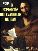 Arthur w. Pink Una Exposicion Del Evangelio de Juan